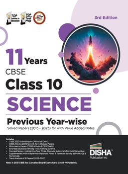 Paperback 11 Years CBSE Class 10 Science Previous Year-wise Solved Papers (2013 - 2023) with Value Added Notes 3rd Edition Previous Year Questions PYQs Book