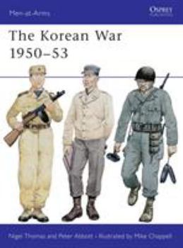 The Korean War 1950-53 (Men-at-Arms) - Book #174 of the Osprey Men at Arms