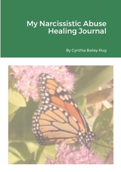 Paperback My Narcissistic Abuse Healing Journal Book