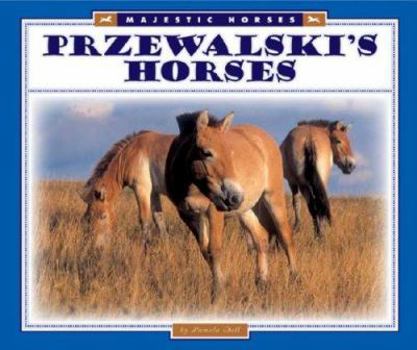 Library Binding Przewalski's Horses Book