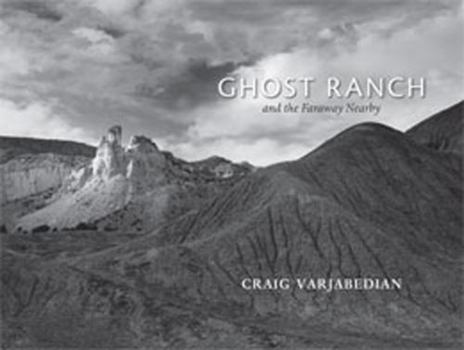Hardcover Ghost Ranch and the Faraway Nearby Book