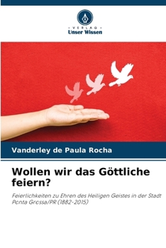 Paperback Wollen wir das Göttliche feiern? [German] Book