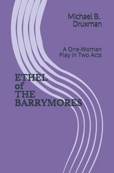 ETHEL OF THE BARRYMORES