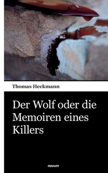 Paperback Der Wolf oder die Memoiren eines Killers [German] Book
