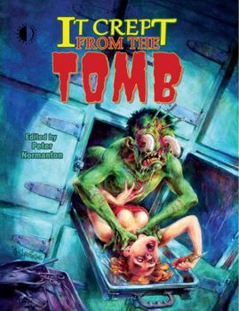 Paperback It Crept from the Tomb: The Best of from the Tomb, Volume 2 Book