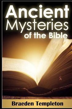 Paperback Ancient Mysteries of the Bible Book