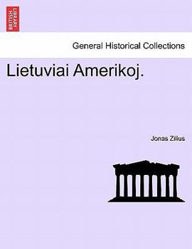 Paperback Lietuviai Amerikoj. [Lithuanian] Book