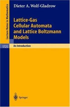 Paperback Lattice-Gas Cellular Automata and Lattice Boltzmann Models: An Introduction Book