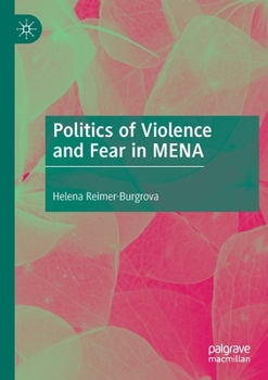Paperback Politics of Violence and Fear in Mena Book