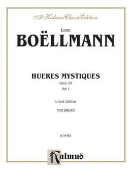 Paperback Heures Mystiques (Urtext) (Op. 29), Vol 1 (Kalmus Edition, Vol 1) Book