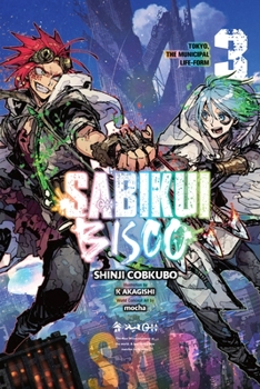 Sabikui Bisco, Vol. 3 (light novel) (Sabikui Bisco - Book #3 of the Sabikui Bisco (Light Novel)