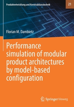 Paperback Performance Simulation of Modular Product Architectures by Model-Based Configuration Book