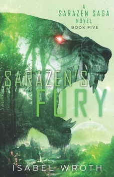 Sarazen's Fury - Book #5 of the Sarazen Saga