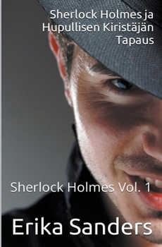 Paperback Sherlock Holmes ja Hupullisen Kiristäjän Tapaus [Finnish] Book