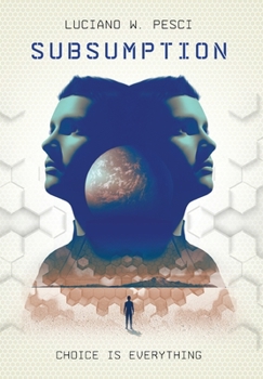 Hardcover Subsumption: A Sci-Fi Novel to Inspire Book