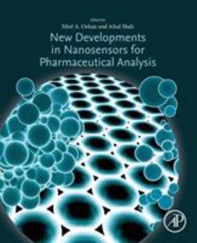 Paperback New Developments in Nanosensors for Pharmaceutical Analysis Book