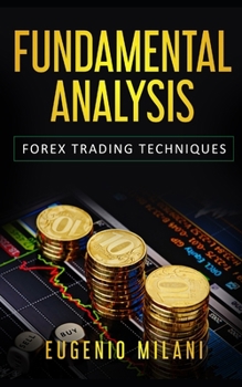 Paperback Fundamental Analysis: Forex Trading Techniques Book