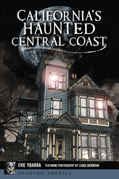 Paperback California's Haunted Central Coast Book