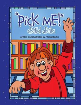 Hardcover "Pick Me!" Cried Arilla (glossy cover) Book