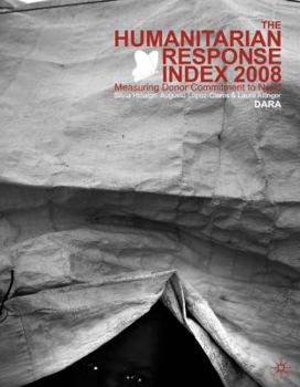 Paperback Humanitarian Response Index 2008: Donor Accountability in Humanitarian Action Book