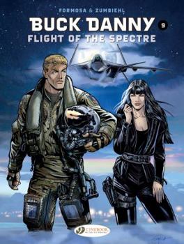 Buck Danny: Flight of the Spectre - Book #54 of the Buck Danny