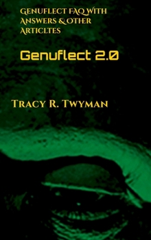 Hardcover Genuflect 2.0: Genuflect FAQ With Answers & Other Articles Book