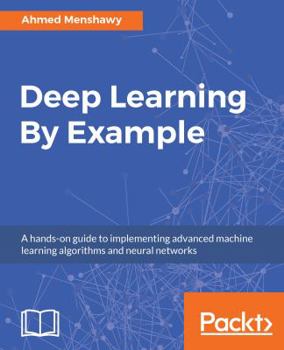 Paperback Deep Learning By Example Book