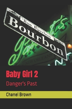 Paperback Baby Girl 2: Danger's Past Book