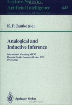 Paperback Analogical and Inductive Inference: International Workshop Aii '92, Dagstuhl Castle, Germany, October 5-9, 1992. Proceedings Book