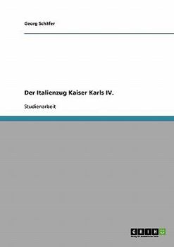 Paperback Der Italienzug Kaiser Karls IV. [German] Book