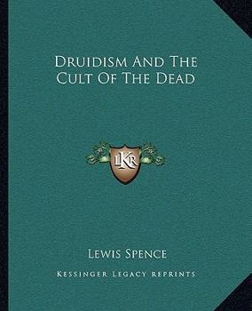 Druidism and the Cult of the Dead