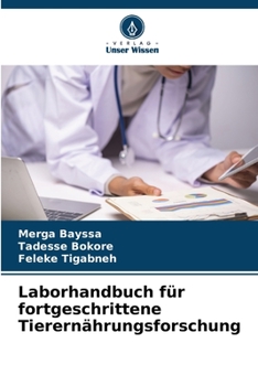 Paperback Laborhandbuch für fortgeschrittene Tierernährungsforschung [German] Book