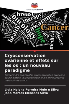 Paperback Cryoconservation ovarienne et effets sur les os: un nouveau paradigme [French] Book