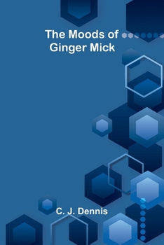 The Moods of Ginger Mick