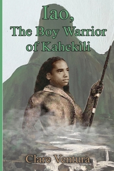 Paperback Iao, The Boy Warrior of Kahekili [Large Print] Book