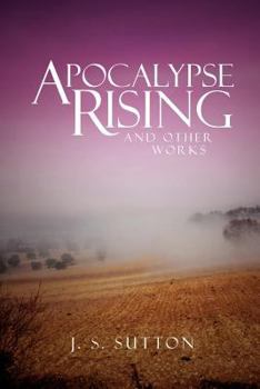 Paperback Apocalypse Rising: And Other Works Book