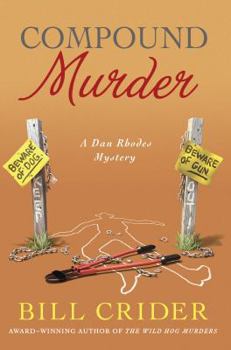 Compound Murder - Book #20 of the Sheriff Dan Rhodes