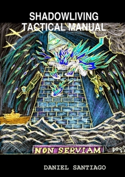 Paperback Shadowliving Tactical Manual Book