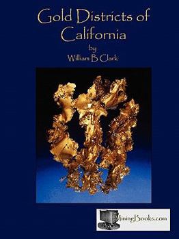 Paperback Gold Districts of California Book