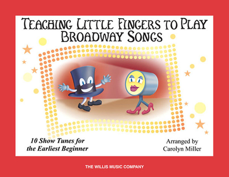 Paperback Teaching Little Fingers to Play Broadway Songs Book