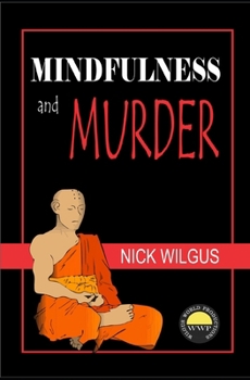 Paperback Mindfulness and Murder: A Father Ananda Mystery Book