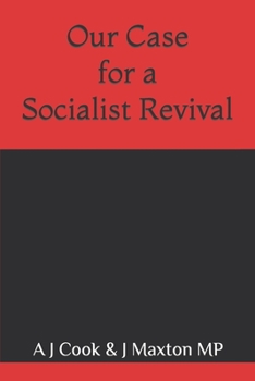 Paperback Our Case for a Socialist Revival Book