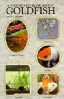 Paperback Step-By-Step about Goldfish Book