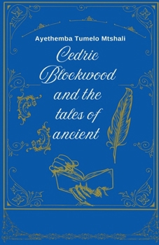 Paperback Cedric Blockwood and the tales of the ancient Book