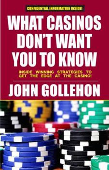 Paperback What Casinos Don't Want You to Know Book