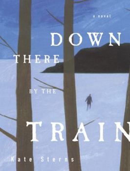 Hardcover Down There by the Train Book