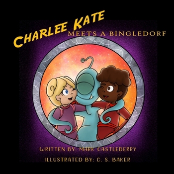 Paperback Charlee Kate Meets A Bingledorf Book