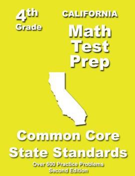 Paperback California 4th Grade Math Test Prep: Common Core Learning Standards Book