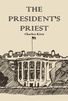 Paperback The President's Priest Book