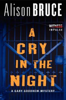 Paperback A Cry in the Night: A Gary Goodhew Mystery Book